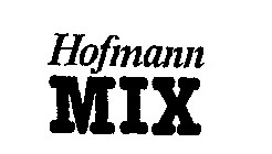 HOFMANN MIX