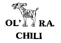 OL' R.A. CHILI