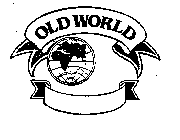 OLD WORLD