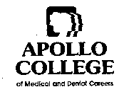 APOLLO COLLEGE OF MEDICAL AND DENTAL CAREERS