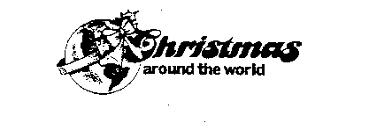 CHRISTMAS AROUND THE WORLD