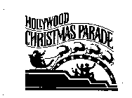 HOLLYWOOD CHRISTMAS PARADE