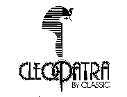 CLEOPATRA BY CLASSIC