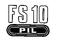 FS 10 PIL