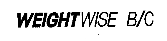 WEIGHTWISE B/C