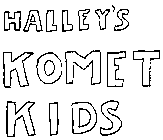 HALLEY'S KOMET KIDS