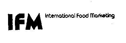IFM INTERNATIONAL FOOD MARKETING