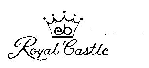 ROYAL CASTLE EB
