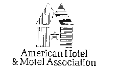 AMERICAN HOTEL & MOTEL ASSOCIATION