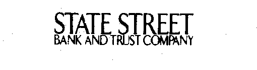 STATE STREET BANK AND TRUST COMPANY