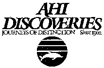 AHI DISCOVERIES JOURNEYS OF DISTINCTION