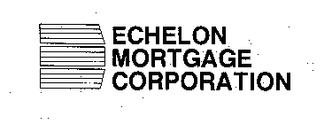 ECHELON MORTGAGE CORPORATION