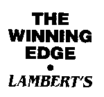 THE WINNING EDGE - LAMBERT'S