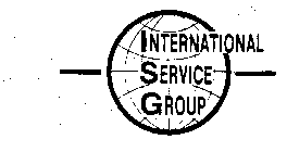 INTERNATIONAL SERVICE GROUP