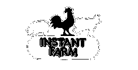 INSTANT FARM