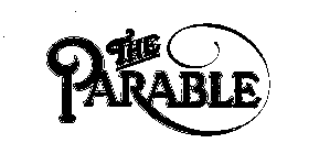 THE PARABLE
