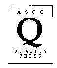 ASQC Q QUALITY PRESS