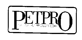 PETPRO NATIONAL PET PRODUCTS CORP