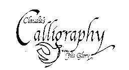 CLAUDIA'S CALLIGRAPHY FOR HIS GLORY