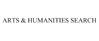 ARTS & HUMANITIES SEARCH