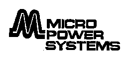MICRO POWER SYSTEMS