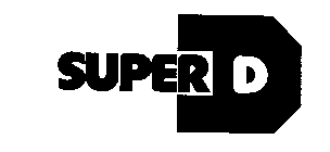 SUPER D