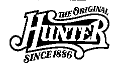 THE ORIGINAL HUNTER SINCE 1886