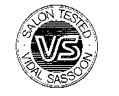 SALON TESTED VS VIDAL SASSOON