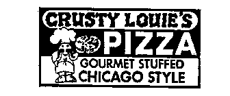 CRUSTY LOUIE'S PIZZA GOURMET STUFFED CHICAGO STYLE