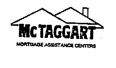 MCTAGGART MORTGAGE ASSISTANCE CENTERS