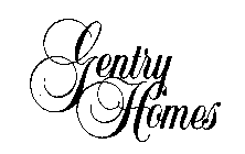 GENTRY HOMES