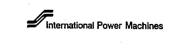 INTERNATIONAL POWER MACHINES