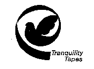 TRANQUILITY TAPES