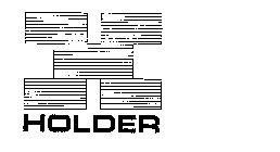 H HOLDER