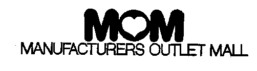 MOM MANUFACTURERS OUTLET MALL