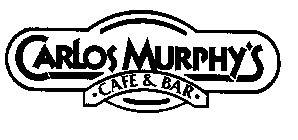 CARLOS MURPHY'S CAFE & BAR