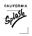 CALIFORNIA SPLASH