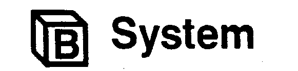 B SYSTEM