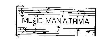 MUSIC MANIA TRIVIA