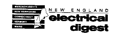 NEW ENGLAND ELECTRICAL DIGEST MASSACHUSETTS NEW HAMPSHIRE CONNECTICUT VERMONT MAINE
