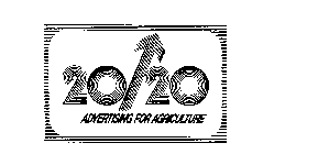 20/20 ADVERTISING FOR AGRICULTURE