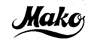 MAKO