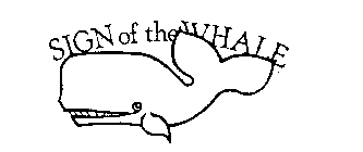 SIGN OF THE WHALE