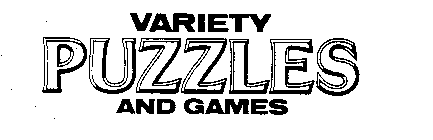 VARIETY PUZZLES AND GAMES