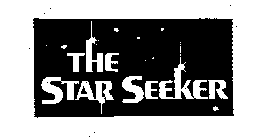 THE STAR SEEKER