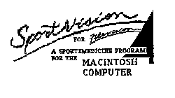 SPORTSVISION FOR FILEVISION A SPORTSMEDICINE PROGRAM FOR THE MACINTOSH COMPUTER