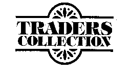 TRADERS COLLECTION