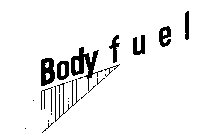 BODY FUEL