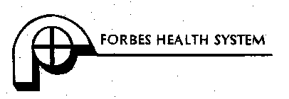 FORBES HEALTH SYSTEM