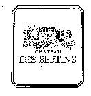 CHATEAU DES BERTINS